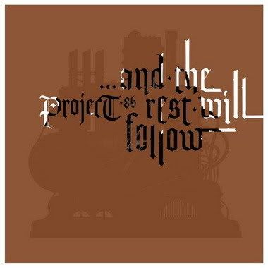 Project 86 - And The Rest Will Follow (2005)