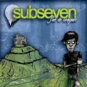 Subseven - Free To Conquer (2005)