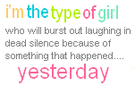 Im the type of girl...