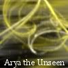 Arya the Unseen Avatar